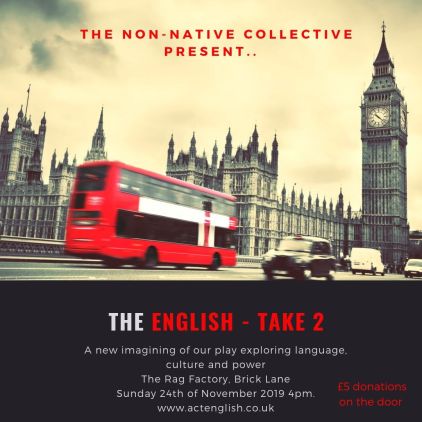 Copy of The Non-Native Collective Present_ The English (2)